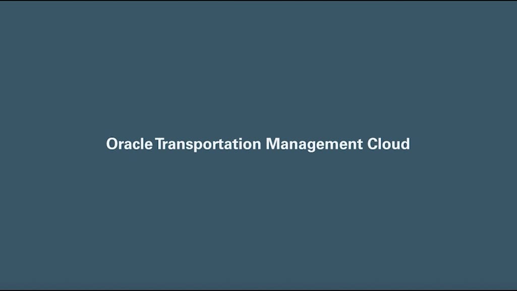 Oracle Transportation Management Cloud