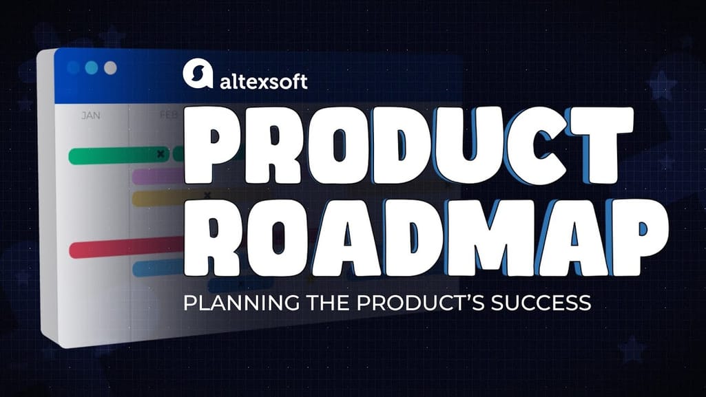 Product roadmap in a nutshell