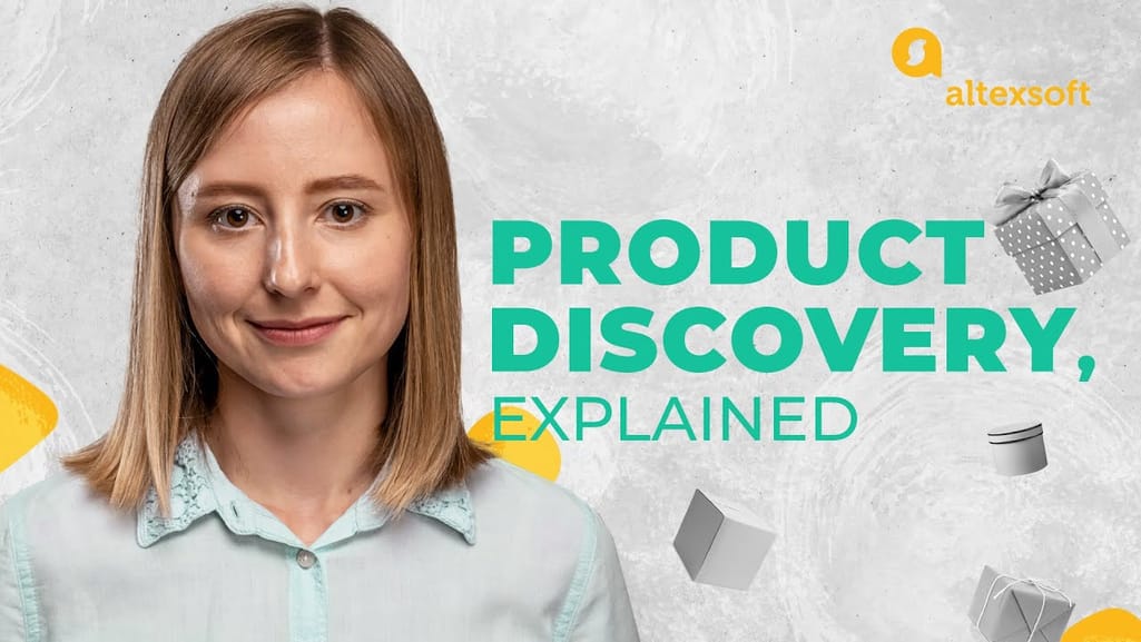 Product discovery explained