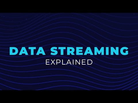 Data Streaming, Explained